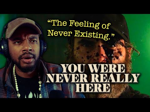 Filmmaker reacts to You Were Never Really Here (2017) for the FIRST TIME!