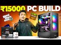 Under 15000 Gaming PC Build | ULTIMATE BUDGET PC FOR MY BROTHER | Hardware Freak