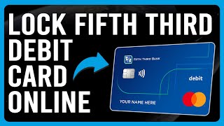Celebrity How To Lock Fifth Third Debit Card (How Can I Freeze Fifth Third Card) Profile