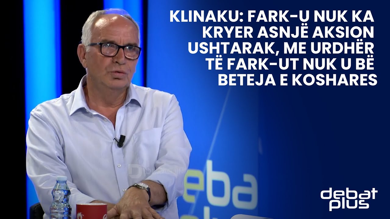 Klinaku: FARK-u nuk ka kryer asnjë aksion ushtarak, me urdhër të FARK ...