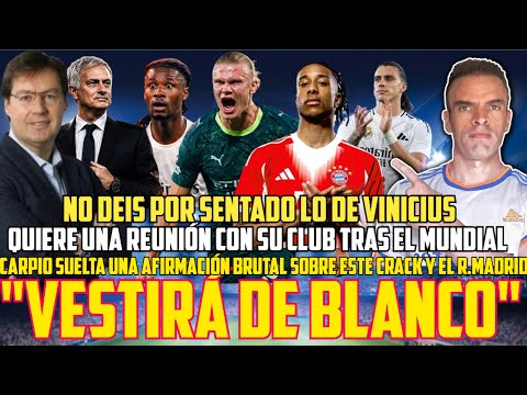 🚨"VESTIRÁ DE BLANCO" | Carpio y su afirmación BRUTAL sobre este crack y el R.Madrid