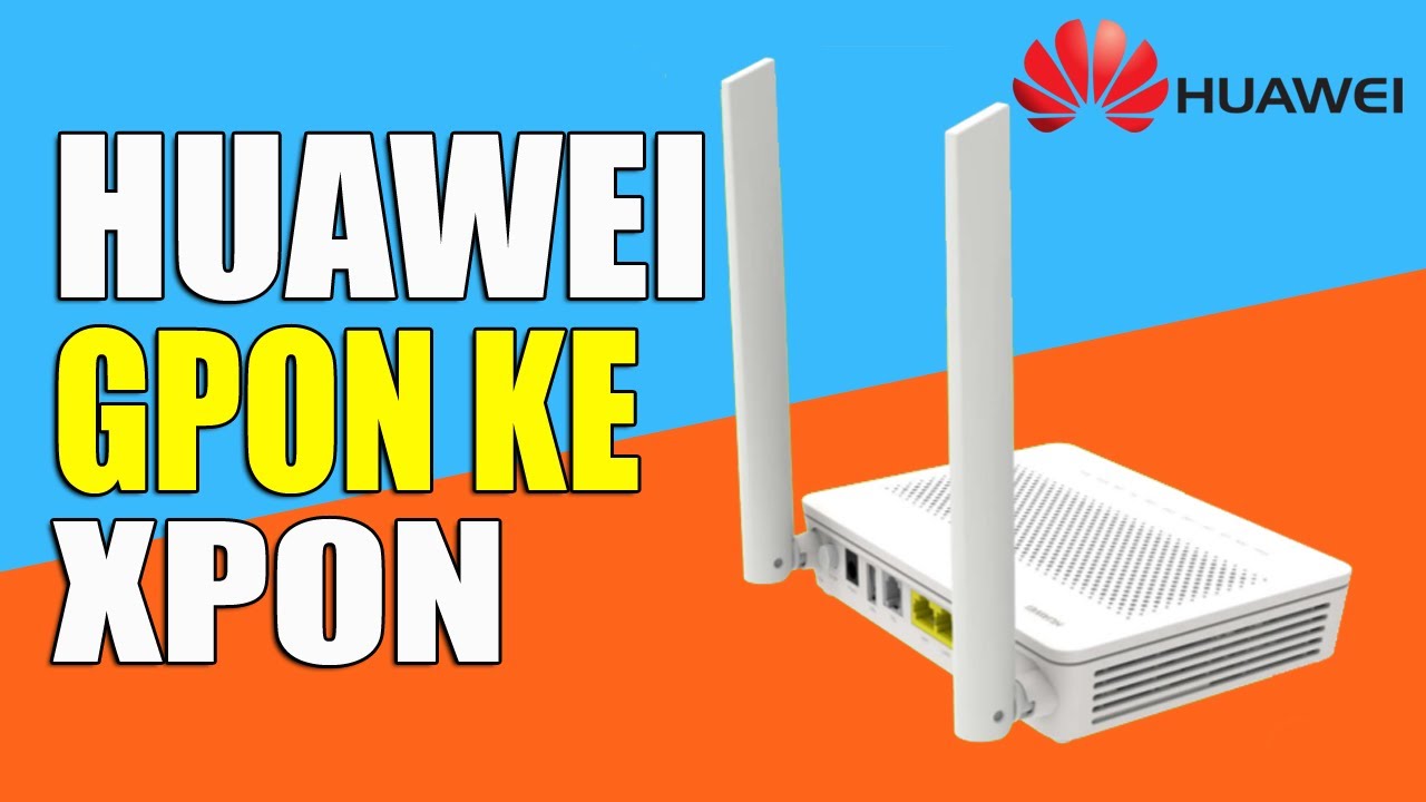 Tutorial Ubah Modem Huawei GPON ke XPON | Tanpa Ribet & Berhasil 100%