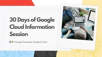 30 Days of Google Cloud Information Session