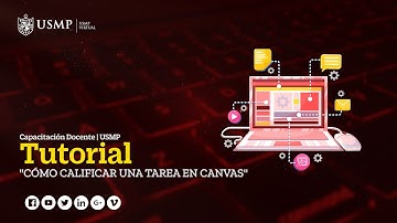 Tutorial Docente | Cómo calificar una tarea en Canvas