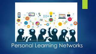 Establishing a Good Personal Learning Network