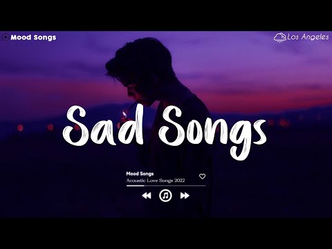 Sad Songs 😥