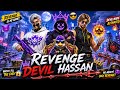 Revenge Successful With Devil Hassan Don't Miss End