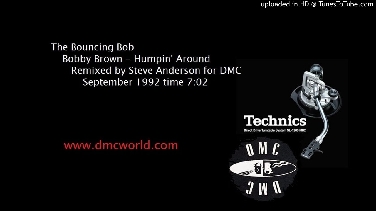 Bobby Brown - Humpin' Around (DMC Steve Anderson remix Sept 1992)