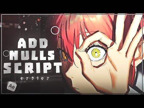Add nulls script after effect tutorial | افتر افكت شرح تحميل سكربت النولات