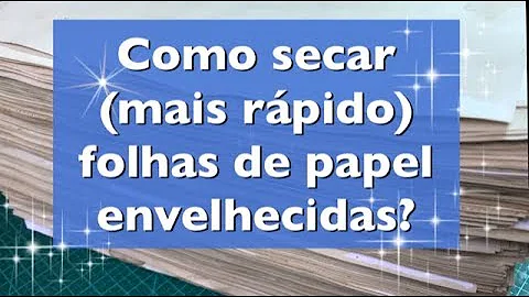 Como secar uma folha de papel rápido?