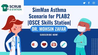 SimMan Asthma Scenario for PLAB2 |OSCE Skills Station|