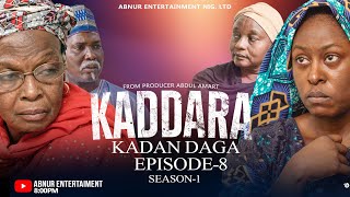 KADDARA SEASON 1 EPISODE 8 KADAN DAGA NA RANAR LAHADI