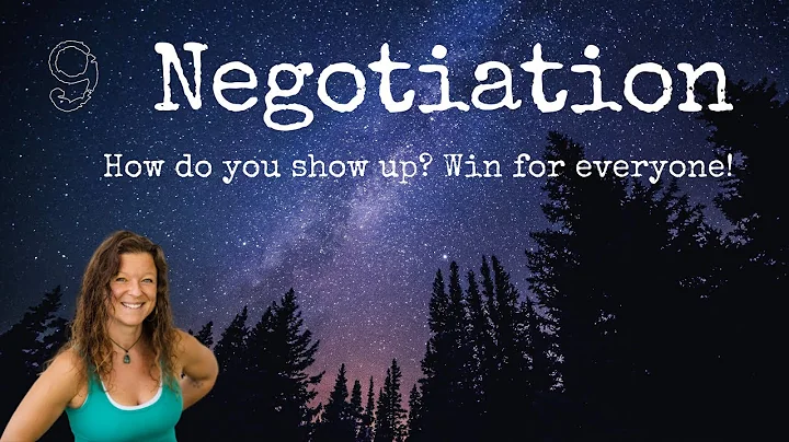 Negotiation - how do you show up? Win for everyone!