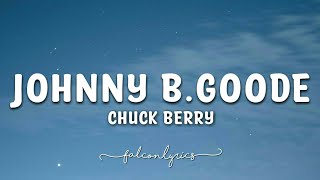 Chuck Berry - Johnny B. Goode Lyrics