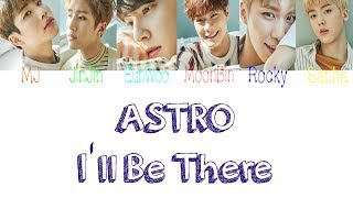 Miniatura del video "ASTRO - I'll be there Colour Code Lyrics ( Han - Rom - Eng)"