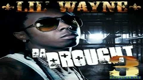 Lil Wayne - Da Drought 3 [Full Mixtape] 2007 HQ