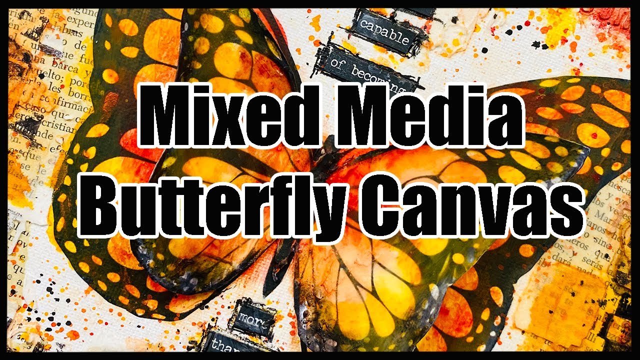 MIXED MEDIA Butterfly Canvas Collage - YouTube