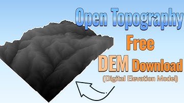Free DEM Download from Open Topography & 3D Map Visualization in QGIS Tutorial