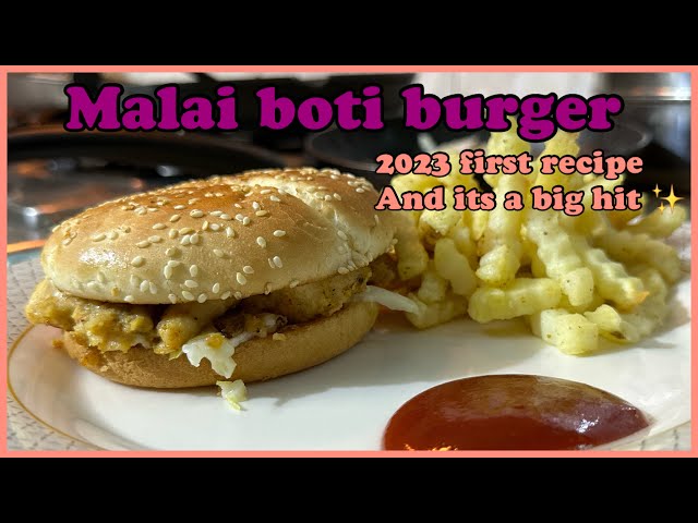 Malai boti burger - Khate sath hi nikle “ wah “ - Recipe by Merium Pervaiz !! class=