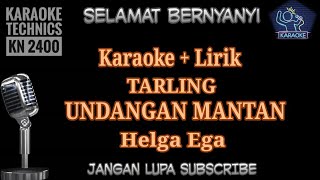 Karaoke UNDANGAN MANTAN_Helga Ega // Tarling terbaru 2020