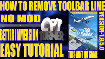MSFS2020 REMOVE TOOLBAR LINE NO MOD TO INSTALL