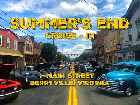 Summer's End Cruise-In, Main Street Berryville Virginia