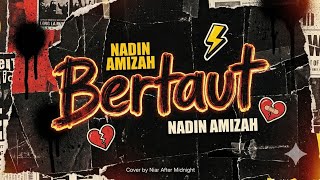 Bertaut – Nadin Amizah | Pop Punk Cover by Niar After Midnight