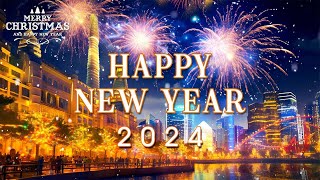 Top Happy New Year Songs 2024 ? Best Happy New Year Music ? Beautiful New Years Eve Ambience