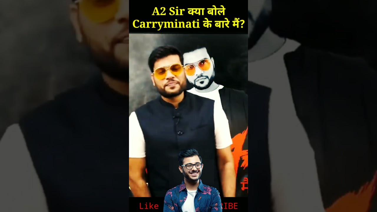 A2❤️ SIR NE CARRYMINATI🗣️ KE SONG YALGAAR 🖥️KA BARE ME KYA BOLA 