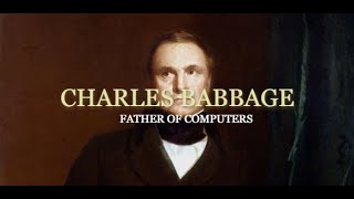 Computing Pioneers | Charles Babbage : Father of computers