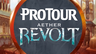 Pro Tour Aether Revolt End Step: Day 2