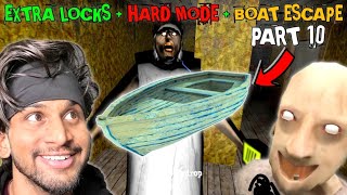 [ EXTRA LOCKS + HARD MODE + BOAT ESCAPE ] | GRANNY CHAPTER 2 FULL GAMEPLAY | PART 10