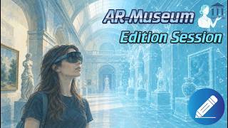Editing the experience in real time — AR-Museum edit mode on location