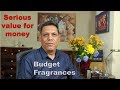 10 sensational budget fragrances Part 1 Episode # 151