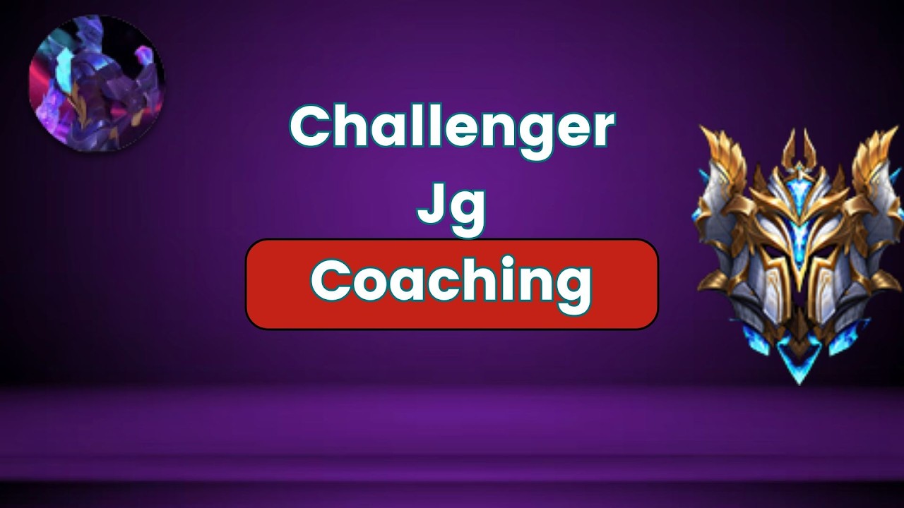 Coaching a Challenger Jungler