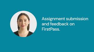 FirstPass - Assignment submission and feedback.