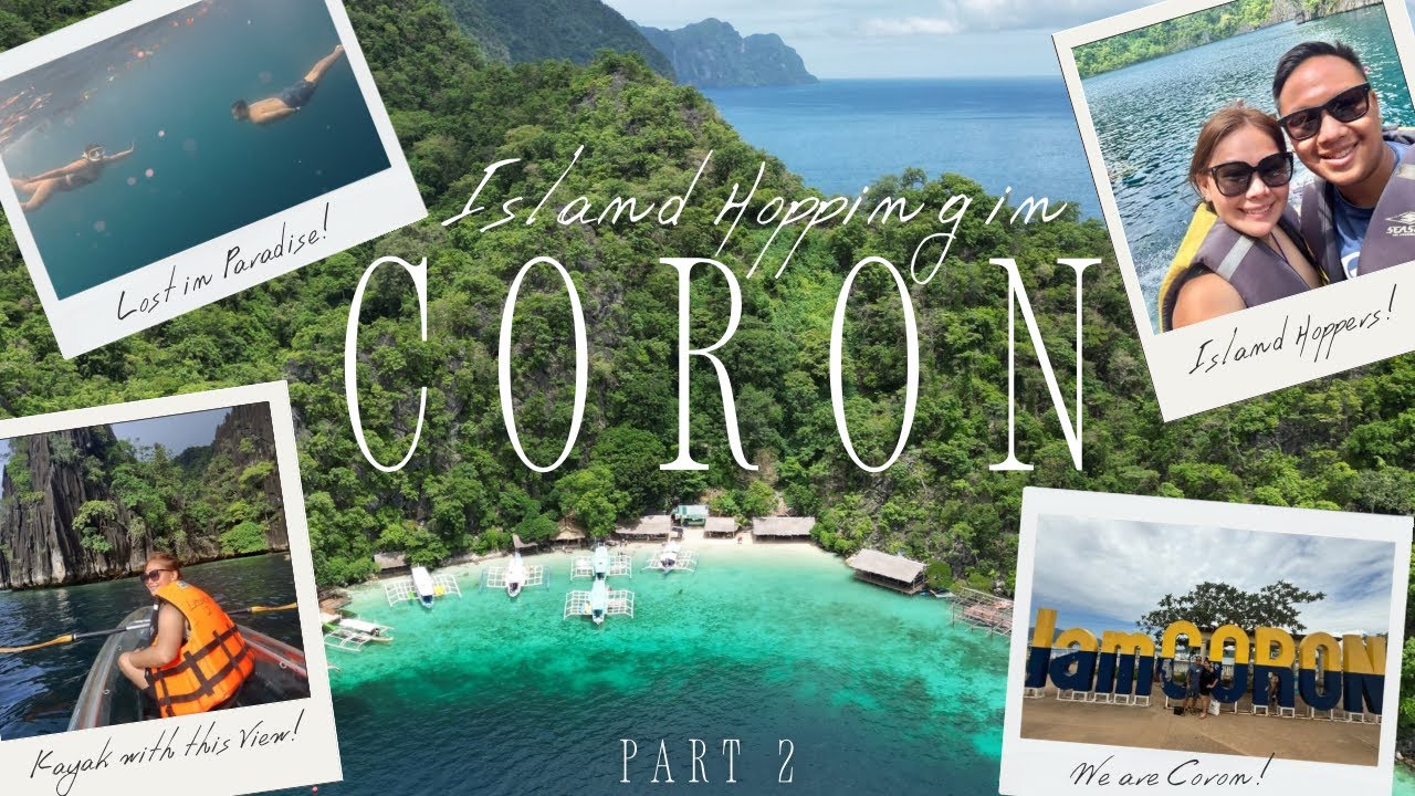 Part 2 Discover Coron Palawan | The Philippines’ Tropical Gem! 