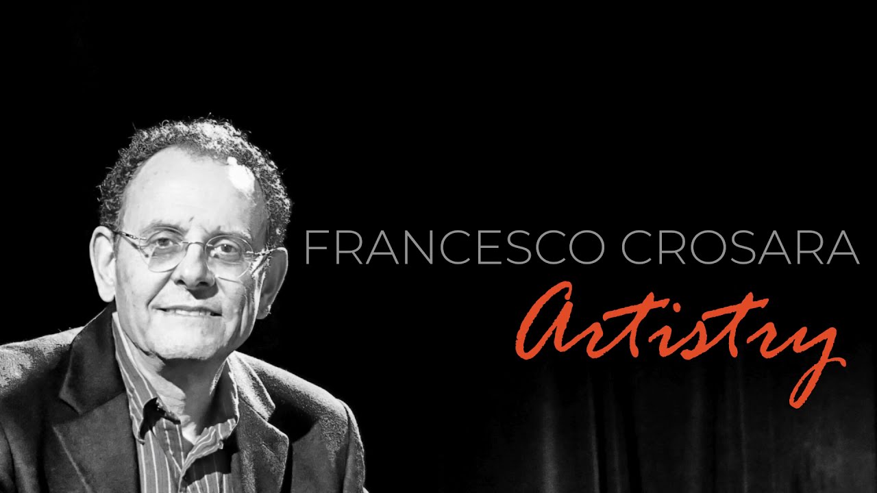 Francesco Crosara - Artistry