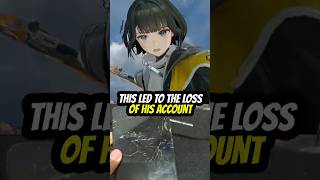 He lost his Endfield account because of this