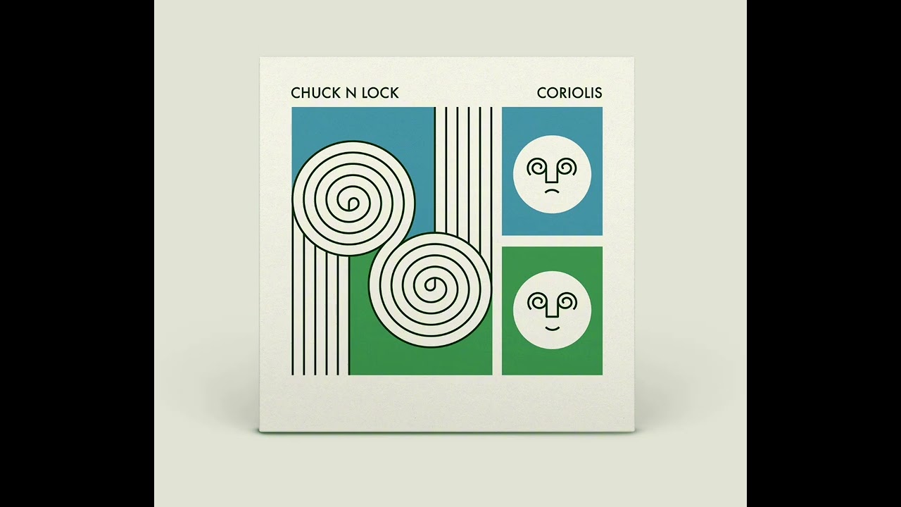 Chuck N Lock - Coriolis (PROD. Ca$hew)