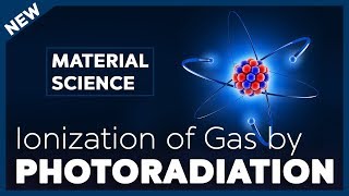 Ionization of Gas by Photo Radiation