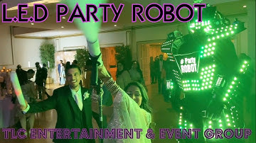 TLC ENT L.E.D PARTY ROBOT @ The Tides Estates North Haledon NJ