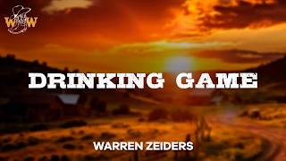 Warren Zeiders - Drinking Game (Lyrics) screenshot 4