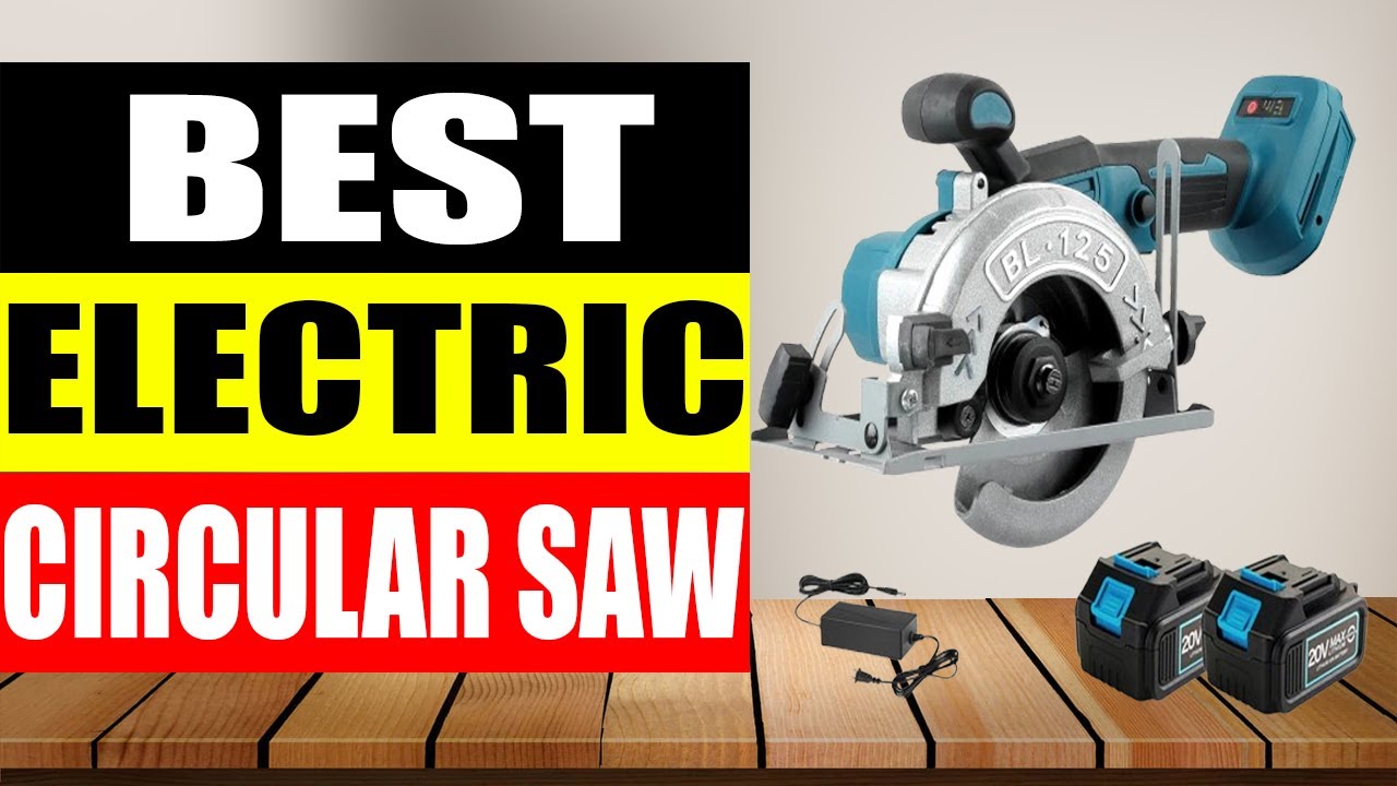 Top 5 Best Electric Circular Saw in 2024 - YouTube