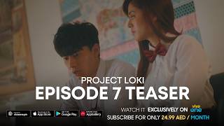 Moriar-Tea Party | Episode 7 Teaser | Project Loki | Exclusively on Viva One and Cignal Play