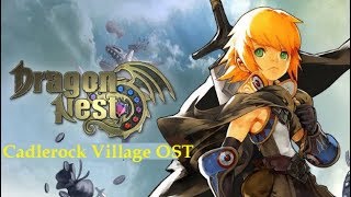 Dragon Nest OST - Calderock Village 1 Hour BGM