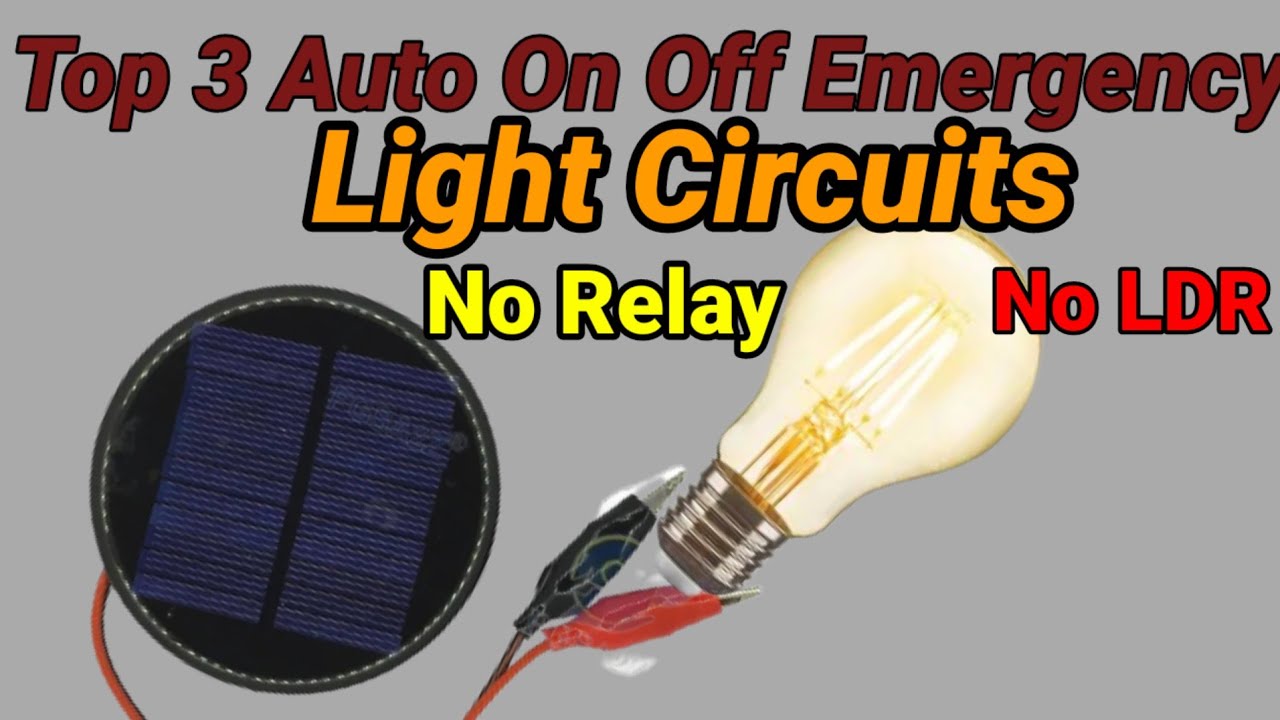 Top 3 Auto On Off Street Light Circuits |#diyprojects ...