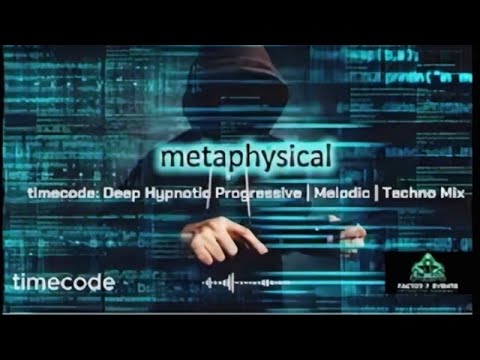 timecode : Deep Hypnotic Progressive /Melodic Techno Mix @Factor7_Events 