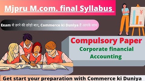 Corporate financial Accounting M.com. final Syllabus #mjpru