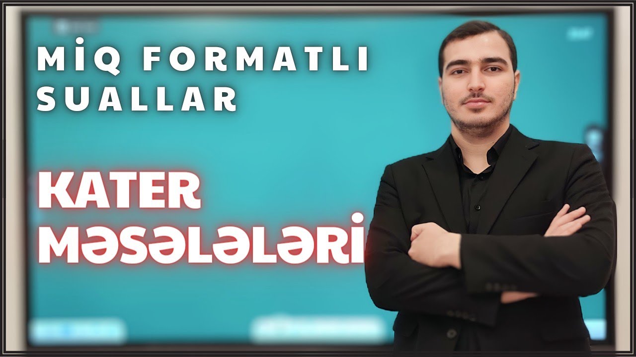 Kater məsələləri.(Ən çətin suallar).#miq #miq2023#miqibtidaisinif